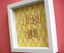 Load image into Gallery viewer, Wonderfully Unique Wall Art by Scrabble Bandit: &#39;All Hail Mama&#39; from their Limited edition Brass Collection
