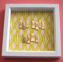 Load image into Gallery viewer, Wonderfully Unique Wall Art by Scrabble Bandit: &#39;All Hail Mama&#39; from their Limited edition Brass Collection
